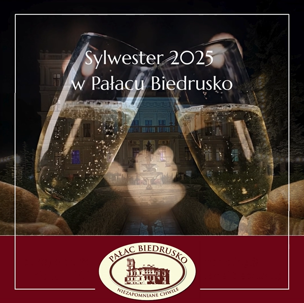 Sylwester 2025/2026 w Pałacu Biedrusko